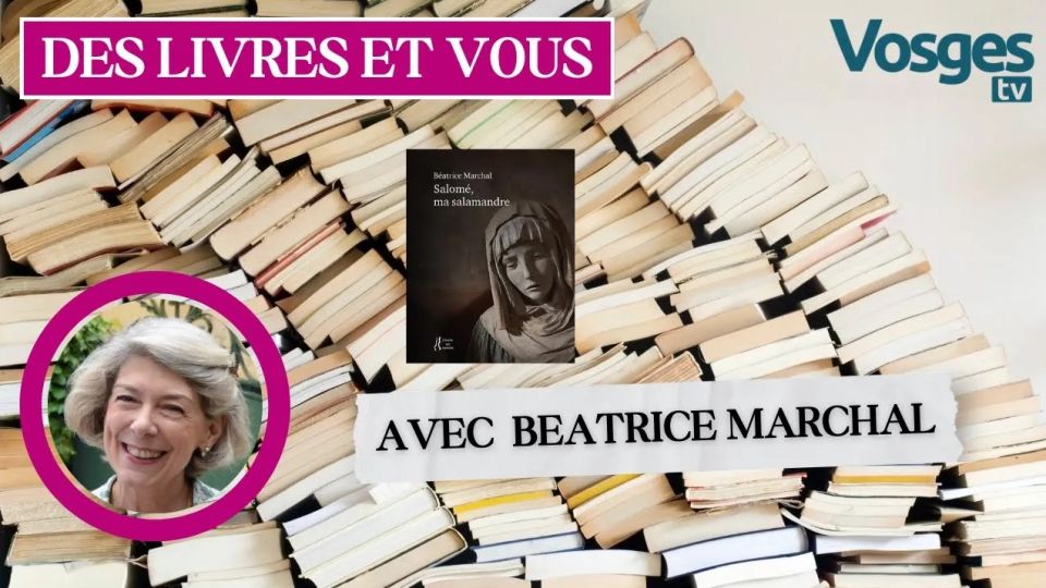 Des livres et vous avec Béatrice MARCHAL
