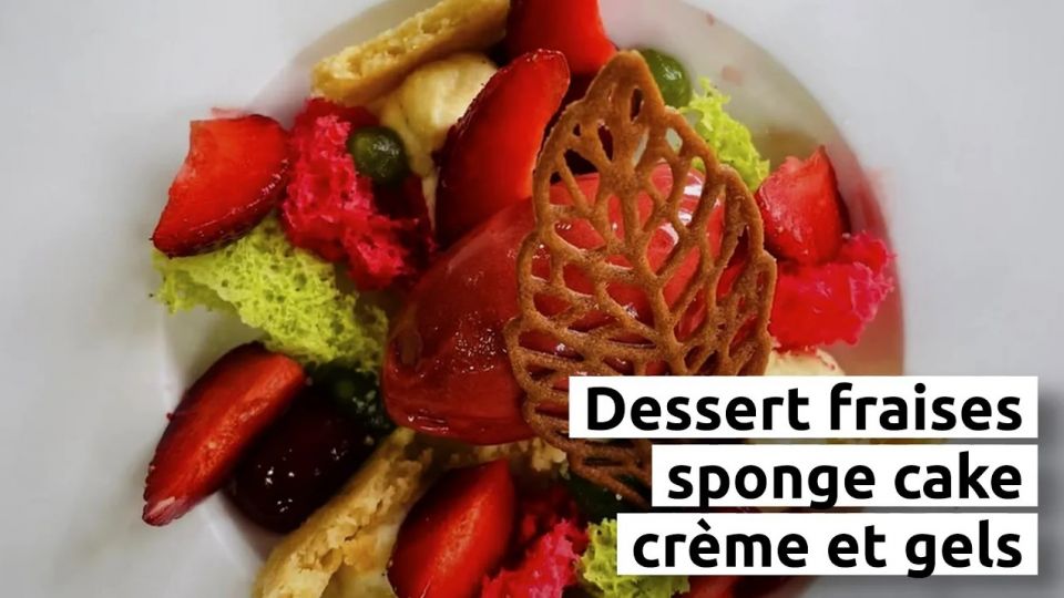 A feu doux : Restaurant Alexis Baudin #05 Dessert fraises, sponge cake, crème et gels