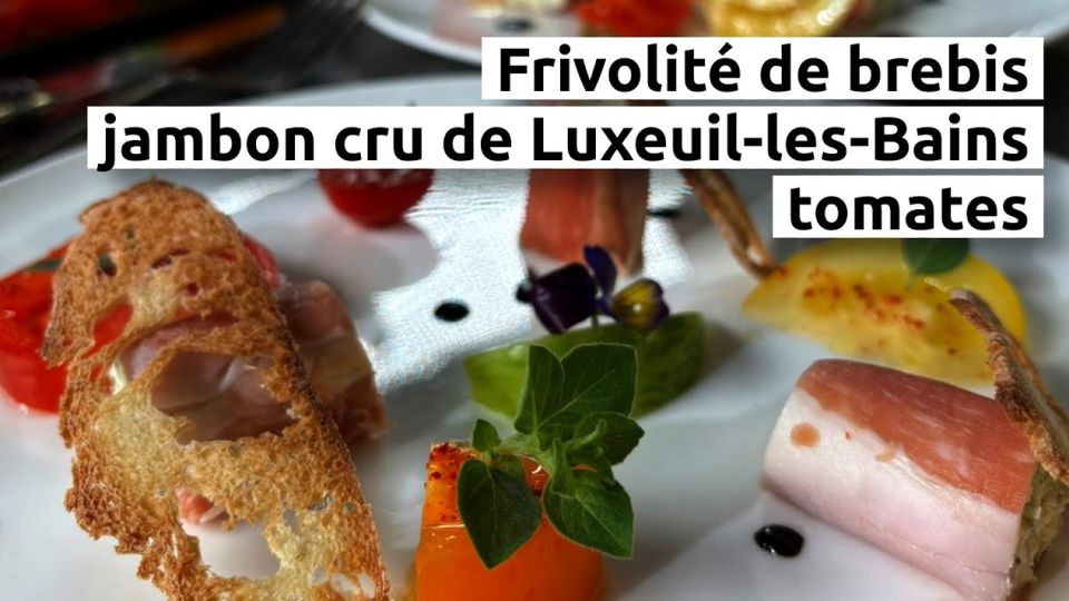 A feu doux : La Résidence #2 Méli-mélo de tomates à la marjolaine, frivolité de brebis au jambon cru de Luxeuil-les-Bains