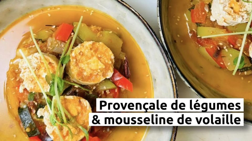 A feu doux : Chez Lulu #04 Provençale de légumes & mousseline de volaille