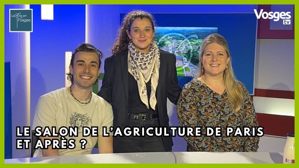 La Vie en Vosges avec Antoine Claudel & Amandine Perrin