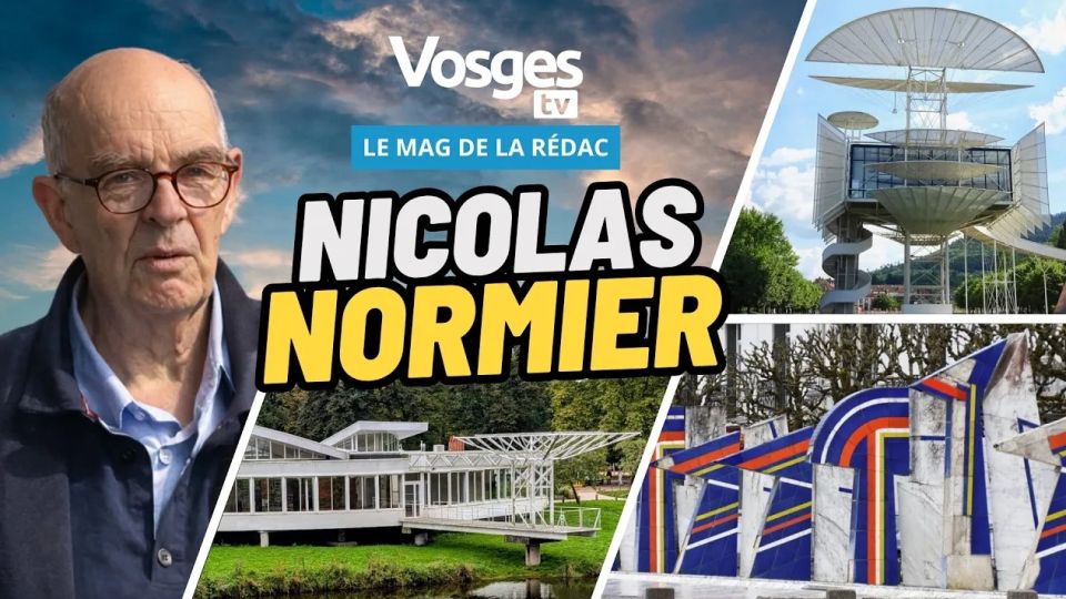 Mag de la rédac'... Portrait de l'architecte vosgien Nicolas Normier
