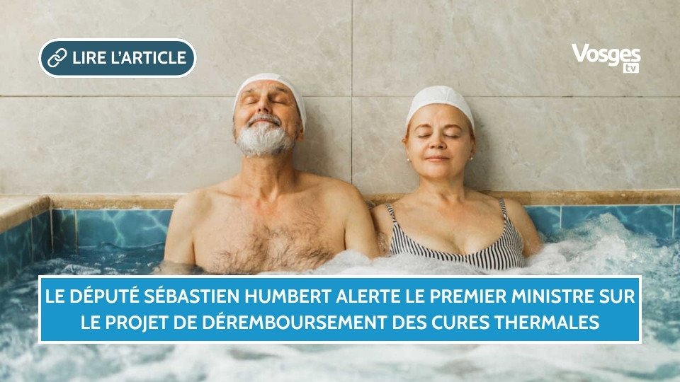 Le député Sébastien Humbert alerte le Premier ministre sur le projet de déremboursement des cures thermales