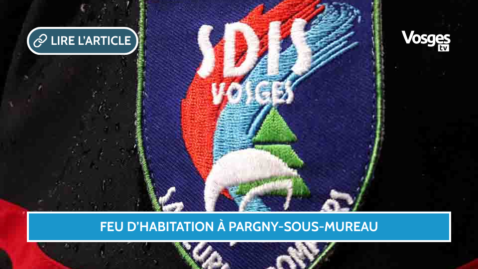 Feu d’habitation à Pargny-sous-Mureau
