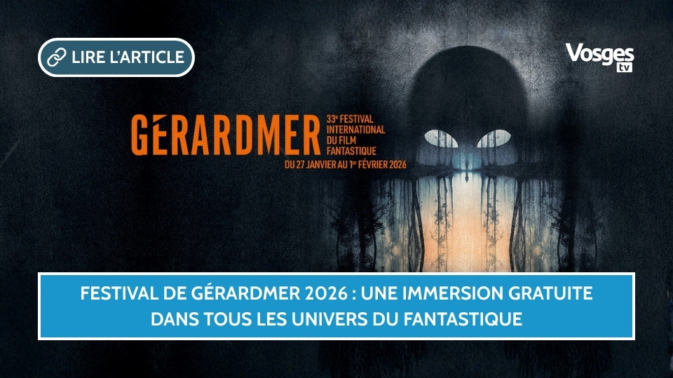 Festival de Gérardmer 2026, une immersion gratuite dans tous les univers du fantastique