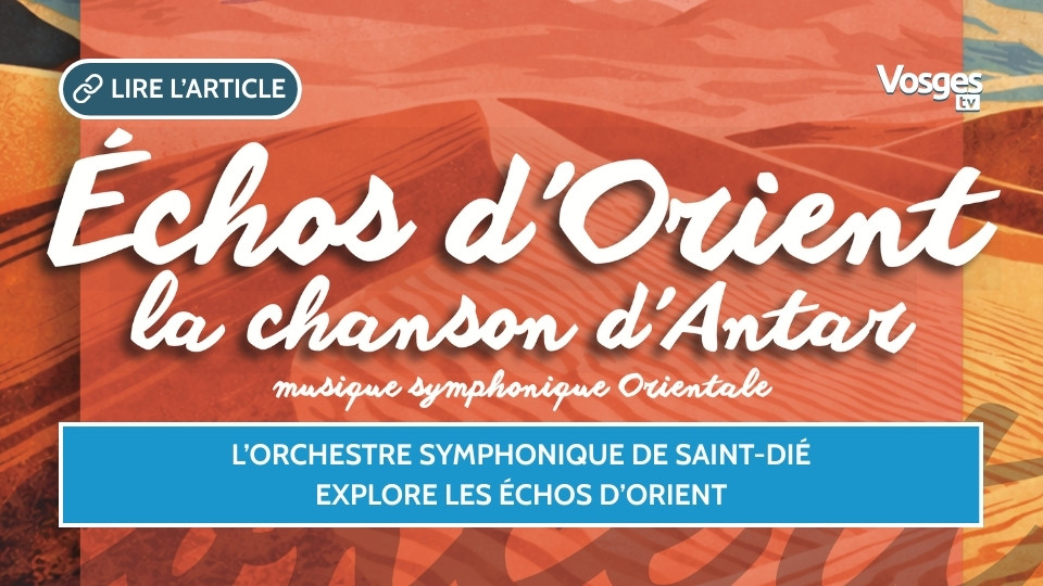 L’Orchestre symphonique de Saint-Dié explore les Échos d’Orient