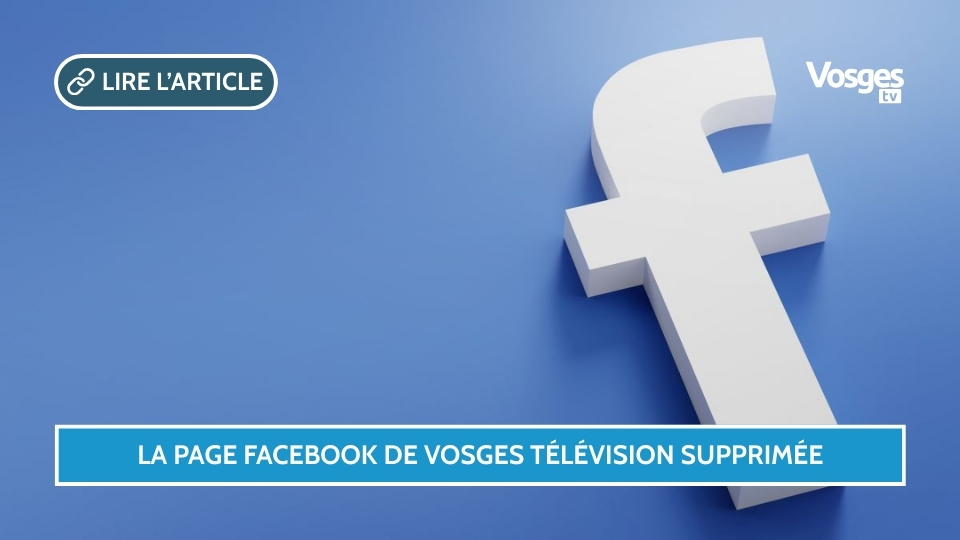 La page Facebook de Vosges Télévision supprimée