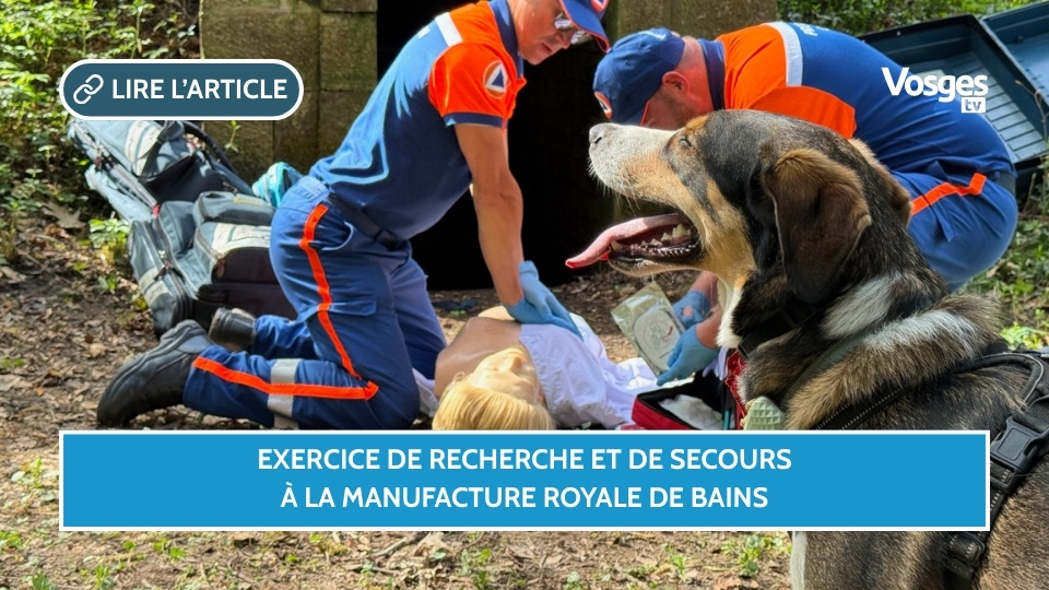 Exercice de recherche et de secours à la Manufacture Royale de Bains