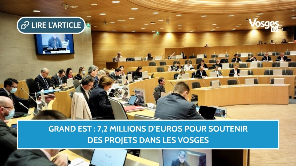 Grand Est : 7,2 millions d’euros pour soutenir des projets dans les Vosges