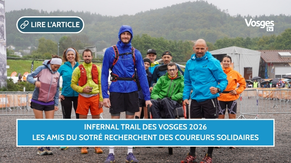 Infernal Trail des Vosges 2026 : les Amis du Sotré recherchent des coureurs solidaires