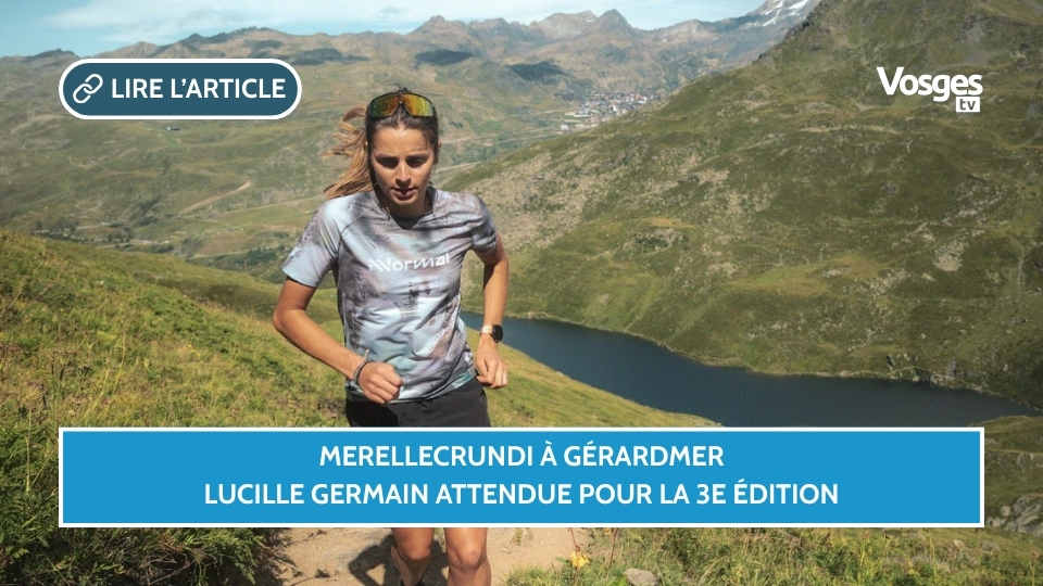 Merellecrundi à Gérardmer : Lucille Germain attendue pour la 3e édition