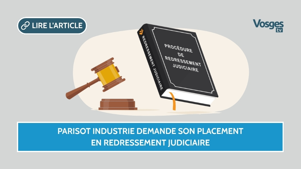Parisot Industrie demande son placement en redressement judiciaire
