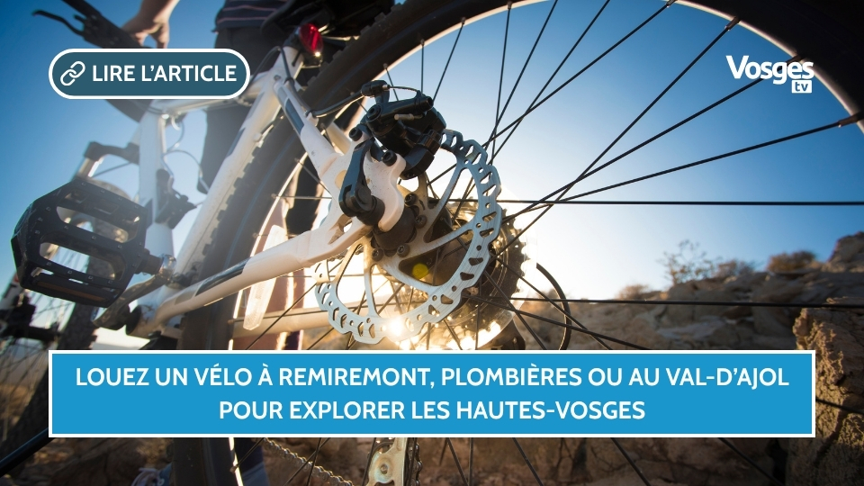 Louez un vélo à Remiremont, Plombières ou au Val-d’Ajol pour explorer les Hautes-Vosges