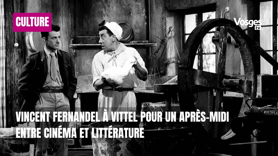 Vincent Fernandel à Vittel pour un après-midi entre cinéma et littérature