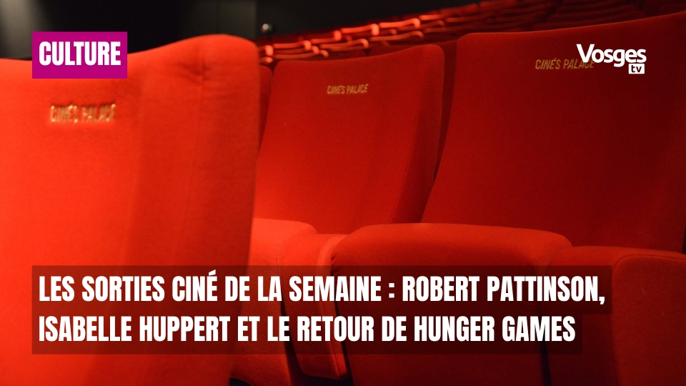 Les sorties ciné de la semaine : Robert Pattinson, Isabelle Huppert et le retour de Hunger Games