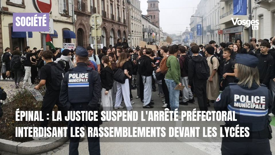 Épinal : la justice suspend l'arrêté préfectoral interdisant les rassemblements devant les lycées